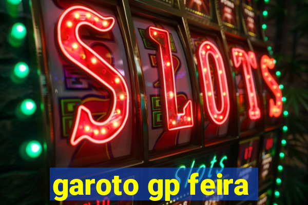 garoto gp feira